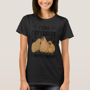 Ich mag Capybaras & vielleicht 3 Leute Capybara Ti T-Shirt