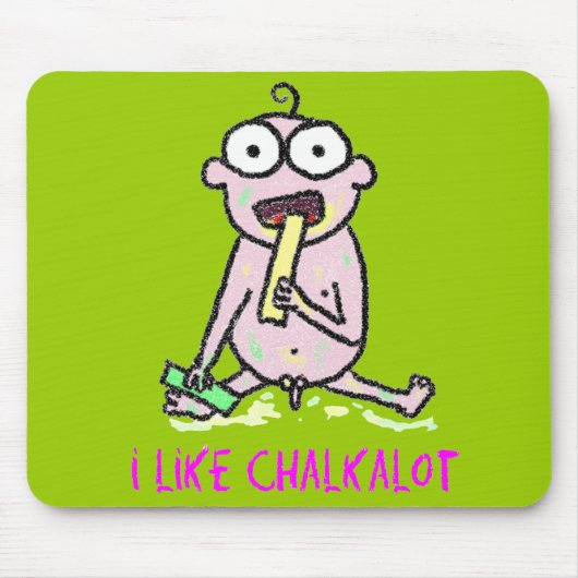 Ich mag Chalk eine Menge Mousepad (Vorne)