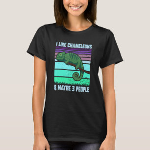 Ich mag Chamäleons vielleicht 3 Leute zitieren Liz T-Shirt
