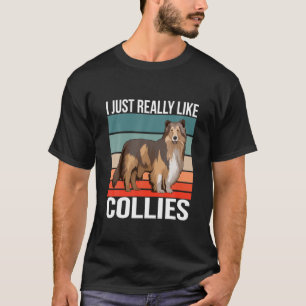 Ich mag Colliese, die Hundebesitzer sind T-Shirt