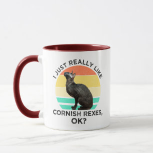 Ich mag Cornish Rex Katzen einfach wirklich, OK? Tasse