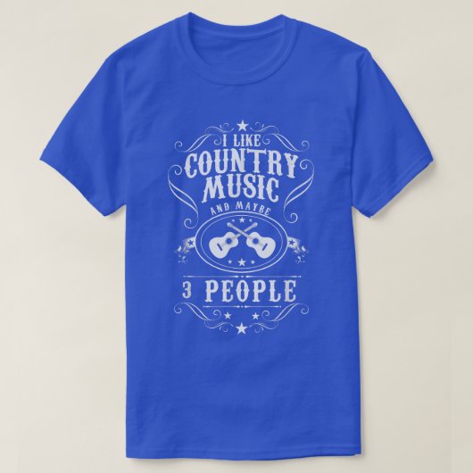 Ich mag Country Musik und vielleicht 3 Leute, lust T-Shirt (Design vorne)
