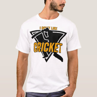Ich mag Cricket-I-Liebe nicht | Funny Cricket Vate T-Shirt