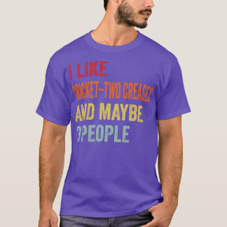Ich mag CricketTwo-Crews, vielleicht 3 Personen T-Shirt