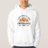 Ich mag Croissants einfach. Hoodie (Vorderseite)
