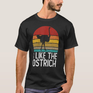 Ich mag das Ostriches Shirt Retro Vintag 80er 70er