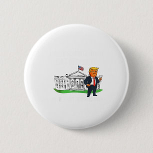 Ich mag das Weiße Haus wie meine Hose mit viel Button