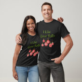 Ich mag deine Bälle T-Shirt (Unisex)