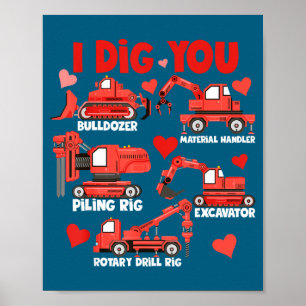 Ich mag deine Baustellen-LKWs Valentinstag Jungen Poster