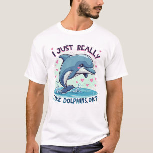 Ich mag Delphine einfach nur T-Shirt