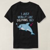 Ich mag Delphine Niedliche Delphin Girl T-Shirt (Design vorne)