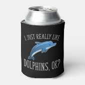 Ich mag Delphine wirklich, okay? Dosenkühler (Kanne Vorderseite)