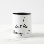 Ich mag den Morgen nicht Tasse (Zentrum)