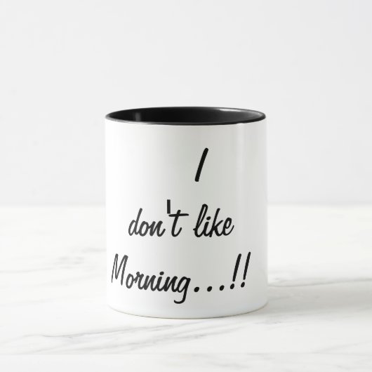 Ich mag den Morgen nicht Tasse (Zentrum)