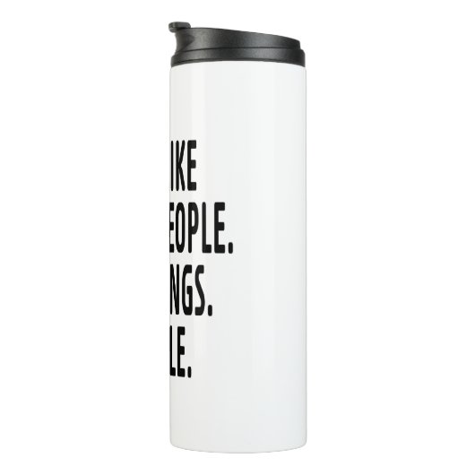 Ich mag den Morgen nicht Thermosbecher (Nach rechts gedreht)