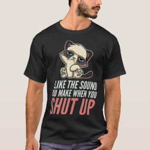 Ich mag den Ton, den du von dir gibst, wenn du sti T-Shirt