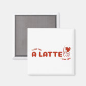 Ich mag dich als Latte Magnet (Vorderseite/Rückseite)