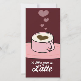 Ich mag dich als Latte - Valentine Feiertagskarte