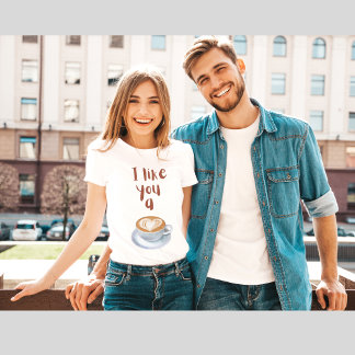 Ich mag dich am Latte T-Shirt