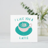 Ich mag dich ein Latte Karte (Stehend Vorderseite)