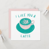 Ich mag dich ein Latte Karte (Vorderseite/Rückseite Beispiel)