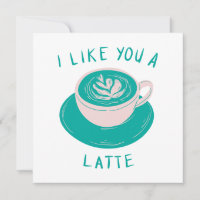 Ich mag dich ein Latte