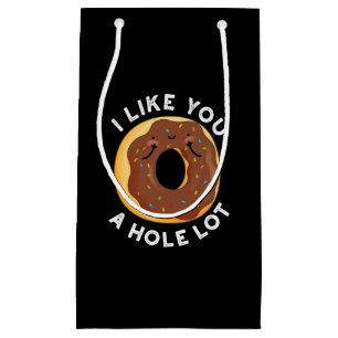 Ich mag dich ein Loch viel lustig Donut Puck Dark  Kleine Geschenktüte