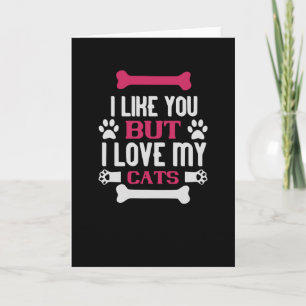 Ich mag dich in der Liebe Meine Katzen Karte