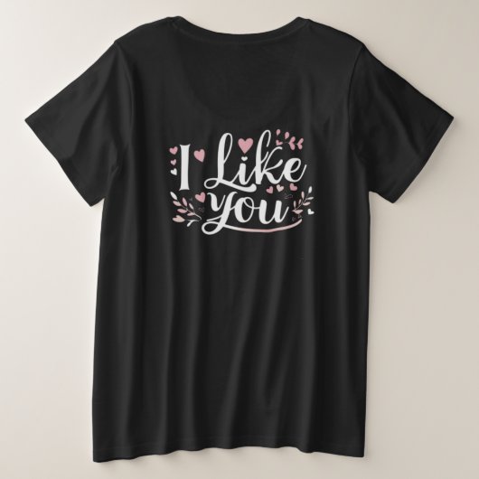 Ich mag dich T - Shirt (Design Rückseite)