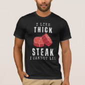 Ich mag dick Steak, ich kann keinen lustigen Carni T-Shirt (Vorderseite)