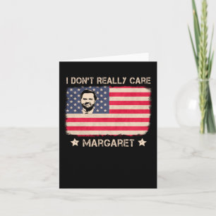 Ich mag die amerikanische Flagge nicht wirklich Karte