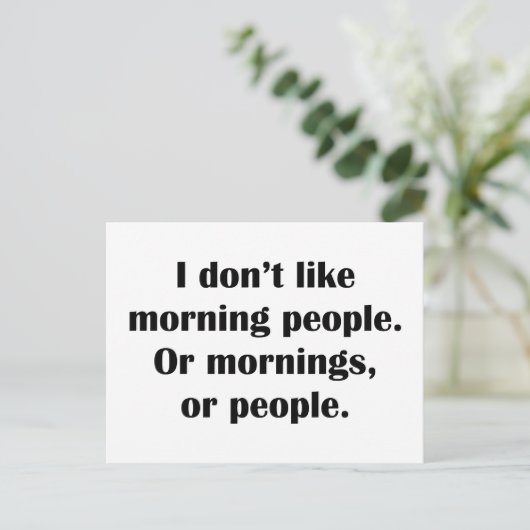 Ich mag die Morgenmenschen nicht. Oder Morgens ode Postkarte (Stehend Vorderseite)