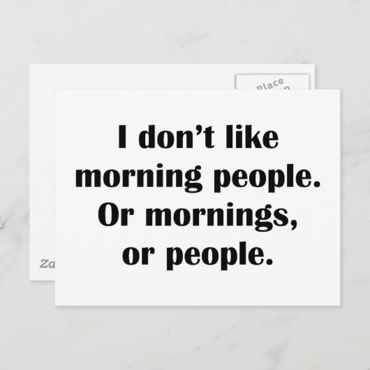 Ich mag die Morgenmenschen nicht. Oder Morgens ode Postkarte (Vorne/Hinten)