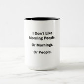 Ich mag die Morgenmenschen nicht. Tasse (Zentrum)