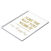 Ich mag die Weise, die Sie sie Notizbuch - Notizblock (Linke Seite)