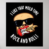 Ich mag diesen Mold Time Rock und Roll Dark BG Poster (Vorne)