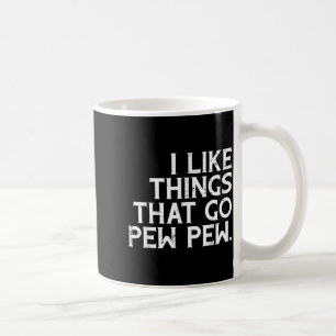 Ich mag Dinge, die lustig sagen amerikanische Männ Kaffeetasse