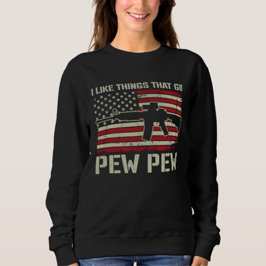 Ich mag Dinge, die Peng Peng machen   Pro Waffe AR Sweatshirt (Vorderseite)