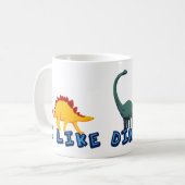 Ich mag Dinosaurier Kaffeetasse (Vorderseite Links)