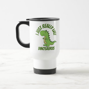 Ich mag Dinosaurier wirklich Reisebecher