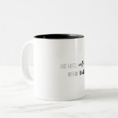 "Ich mag ein bisschen Kaffee in meinen Kellern" Ta Zweifarbige Tasse (Vorderseite Links)