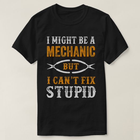 Ich mag ein Mechaniker sein, aber ich kann keinen  T-Shirt (Design vorne)