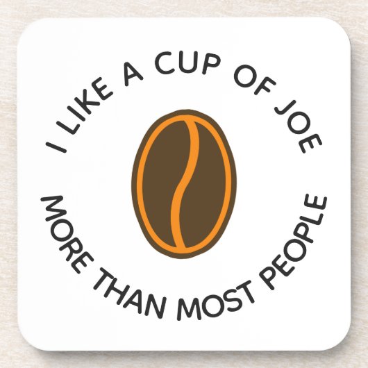 Ich mag eine Tasse Joe mehr... | Funny Coffee Slog Getränkeuntersetzer (Vorderseite)