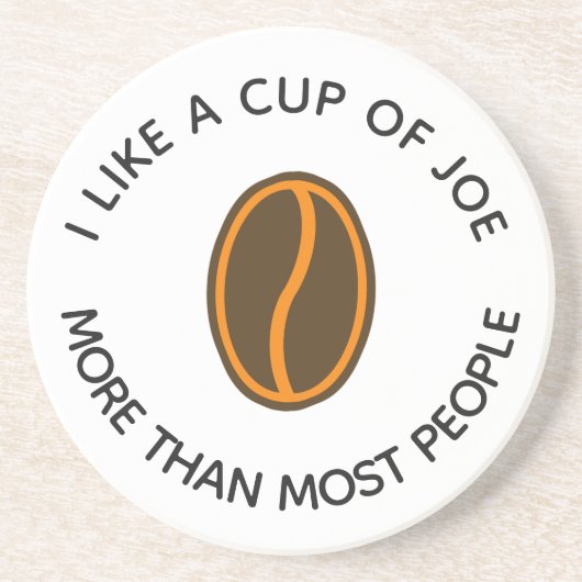 Ich mag eine Tasse Joe mehr... | Funny Coffee Slog Getränkeuntersetzer (Vorne)