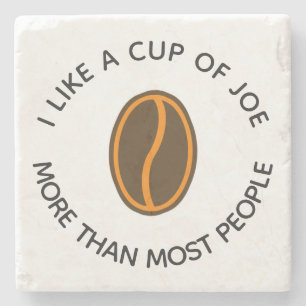 Ich mag eine Tasse Kaffee mehr...   Lustige Kaffee Steinuntersetzer