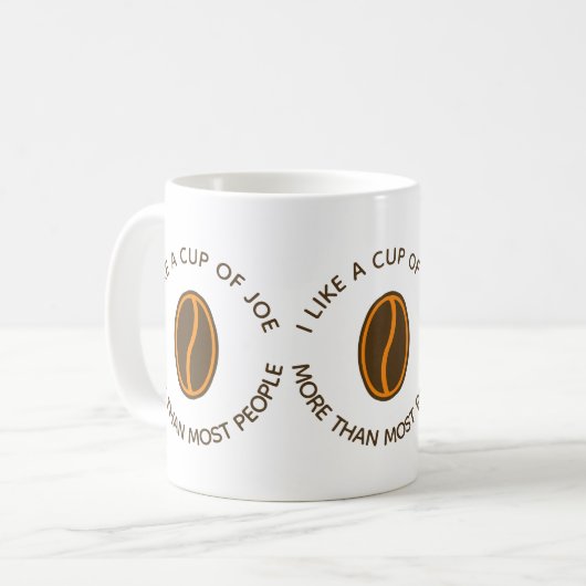 Ich mag eine Tasse Spaß mehr Funny Coffee Slogans (Vorderseite Links)