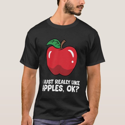Ich mag einfach Äpfel, ok Apfel Lover T-Shirt (Vorderseite)