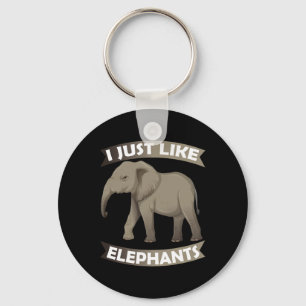 Ich mag einfach Elefanten Zoo Zirkus Elefantenschu Schlüsselanhänger