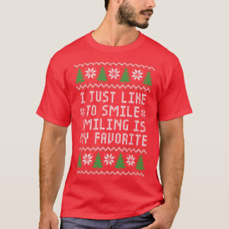 Ich mag einfach nur lächeln. Lächeln ist mein Lieb T-Shirt