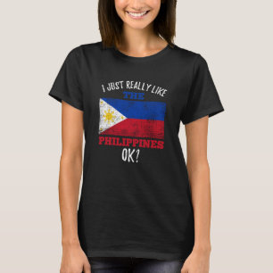 Ich mag einfach wirklich die philippinische Flagge T-Shirt